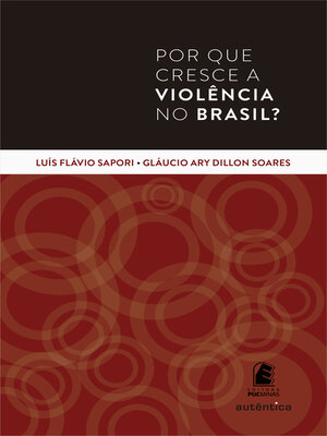 cover image of Por que cresce a violência no Brasil?